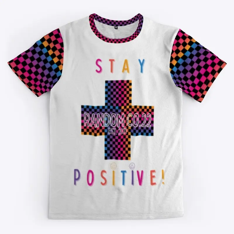 Stay Positive!